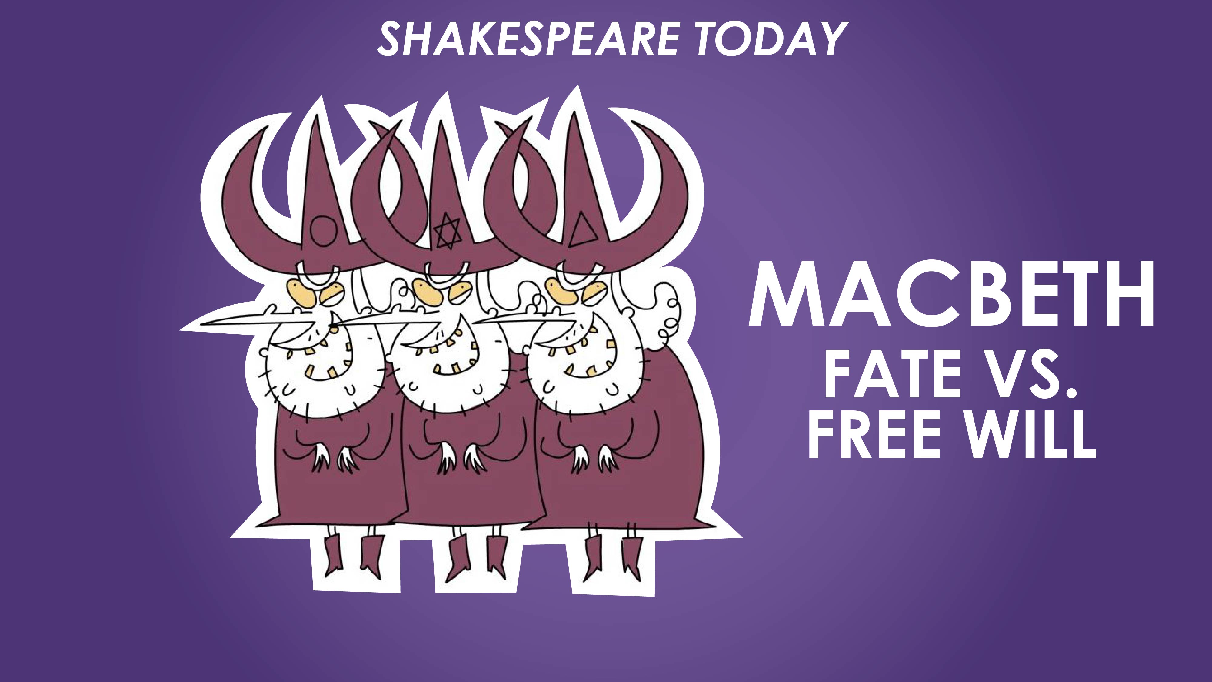 macbeth fate vs free will essay